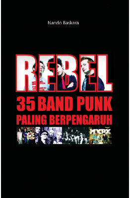 Sampul buku REBEL (35 Band Punk ...
