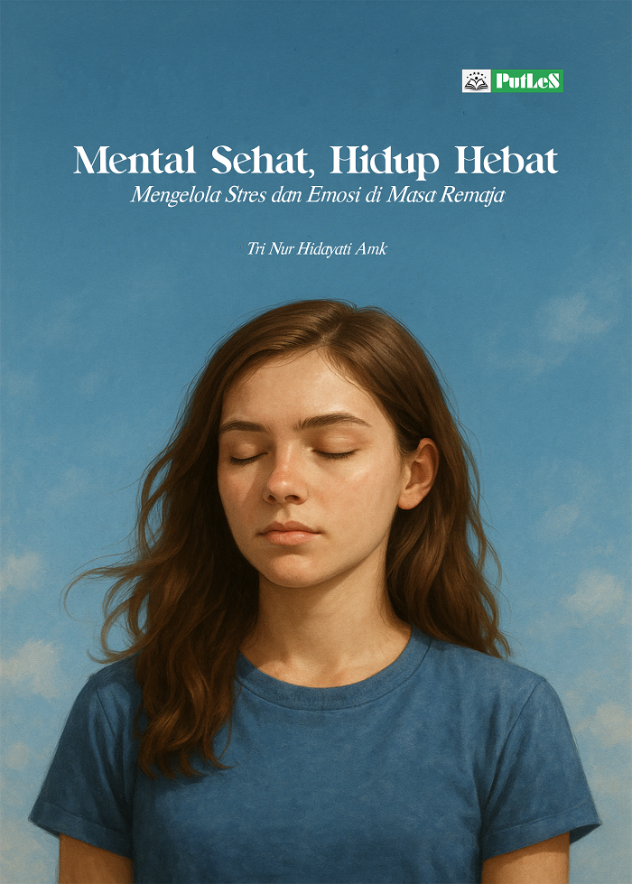 Sampul buku MENTAL SEHAT, HIDUP ...